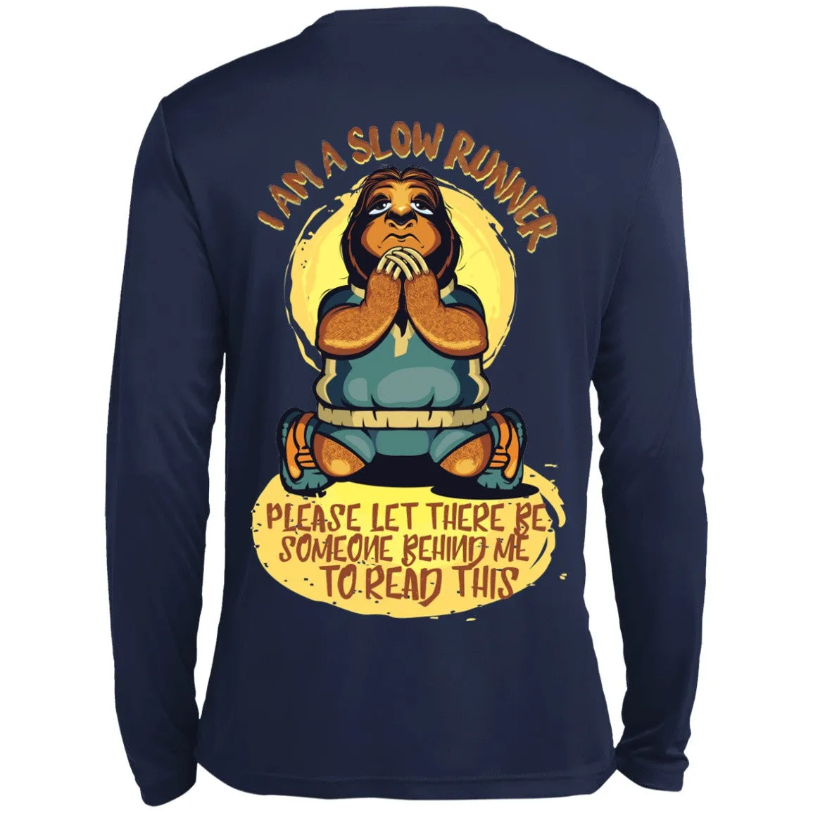 Slow Runners Sloth Unisex Long Sleeve Dri-Fit